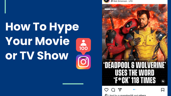 How to Build Hype for Your Movie or TV Show with Shoutout Marketing